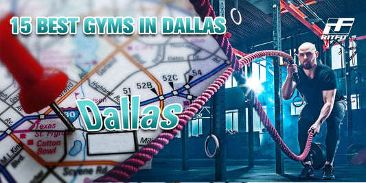 15 Best Gyms in Dallas You Should Try 2023