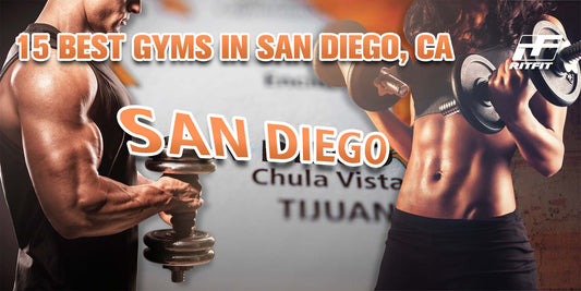 15 Best Gyms in San Diego, CA - for Beginners to Fitness Geeks 2023