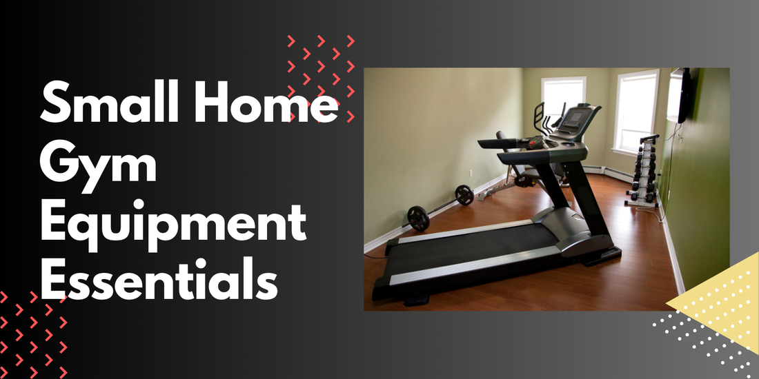 Small Home Gym Equipment Essentials